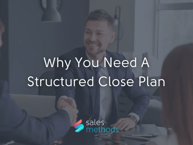 Why You Need a Structured Close&nbsp;Plan